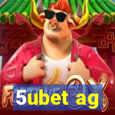 5ubet ag